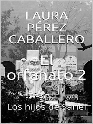 cover image of El orfanato 2, Los hijos de Sariel